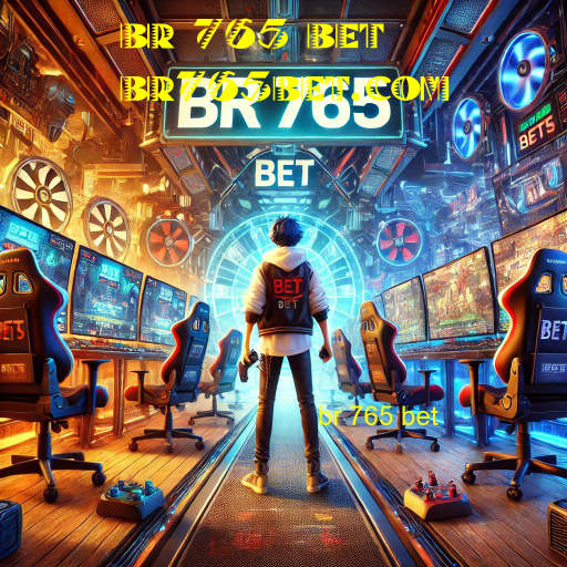 br 765 bet